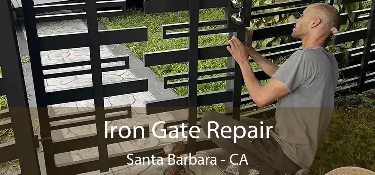  Iron Gate Repair Santa Barbara - CA