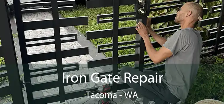  Iron Gate Repair Tacoma - WA