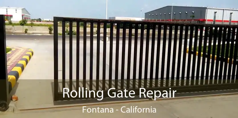 Rolling Gate Repair Fontana - California