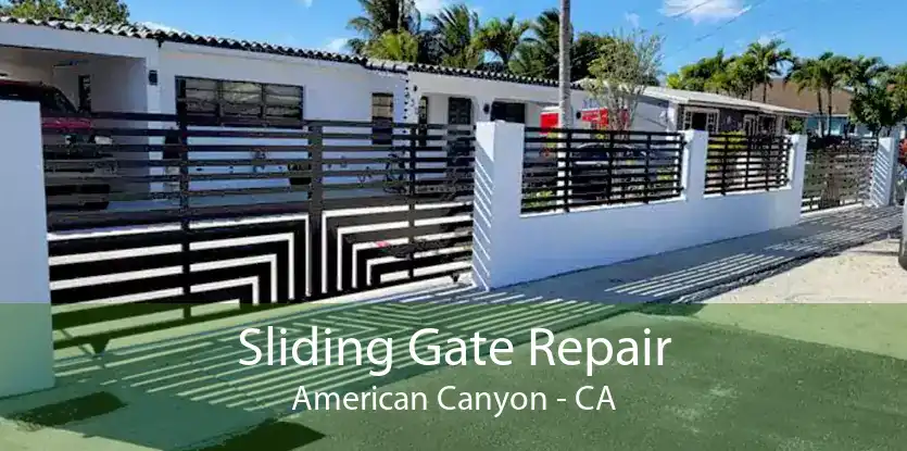 Sliding Gate Repair American Canyon - CA