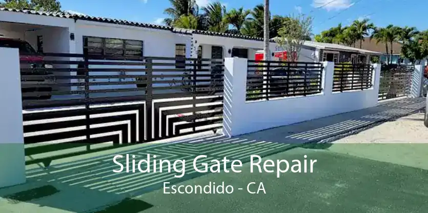 Sliding Gate Repair Escondido - CA