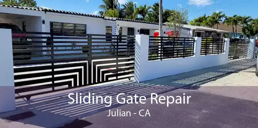 Sliding Gate Repair Julian - CA