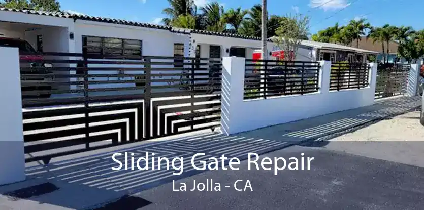 Sliding Gate Repair La Jolla - CA