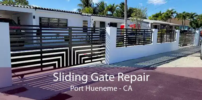 Sliding Gate Repair Port Hueneme - CA